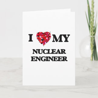 I Liebe meines Nuklearen Ingenieurs Karte
