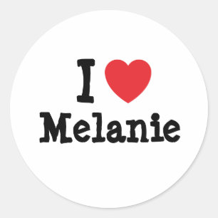 I Liebe Melanie Herzlicher T - Shirt Runder Aufkleber