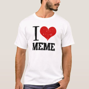 I Liebe Meme T-Shirt