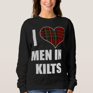 I Liebe Men in Kilts Royal Stewart Tartan Kariert Sweatshirt