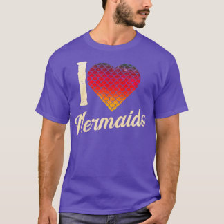 I Liebe mermaids3 T-Shirt