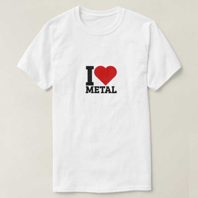 I Liebe Metal - Metallüberzug T-Shirt (Design vorne)