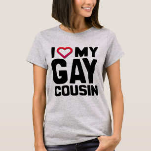 I LIEBE MEY GAY COUSIN - T-Shirt
