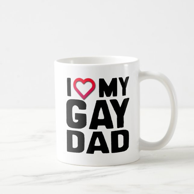 I LIEBE MEY GAY VATER KAFFEETASSE (Rechts)