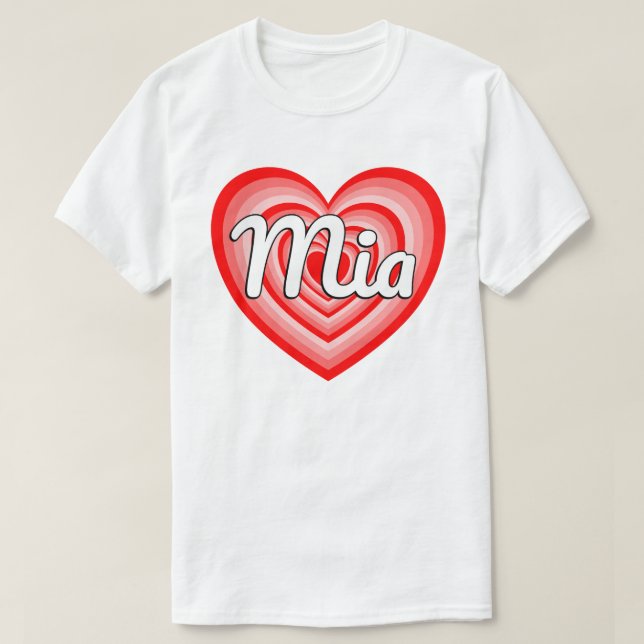 I Liebe Mia Heart Mia Name Funny Mia T-Shirt (Design vorne)