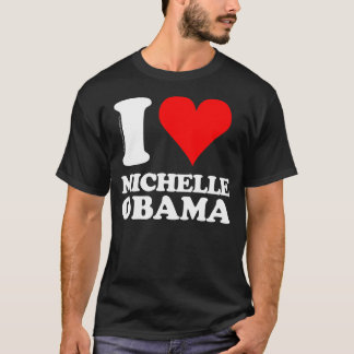 I Liebe Michelle Obama T-Shirt