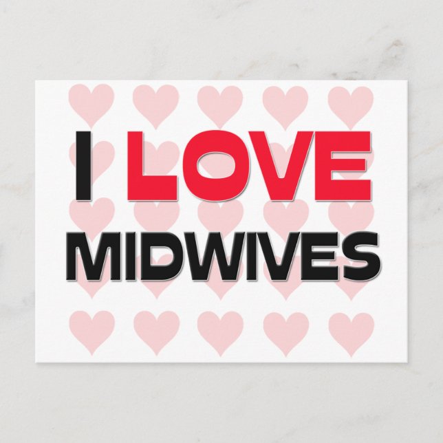 I LIEBE MIDWIVES POSTKARTE (Vorderseite)