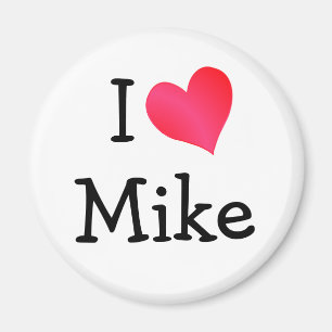 I LIEBE MIKE MAGNET