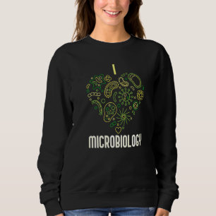 I Liebe Mikrobiologie Virologie und Biologie Sweatshirt
