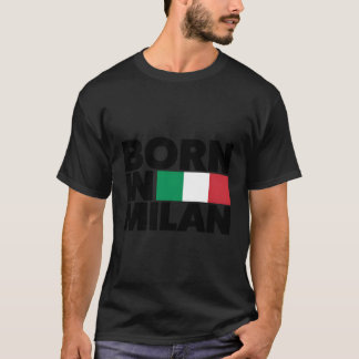 I Liebe Milano Geboren in Mailand Illustration T-Shirt