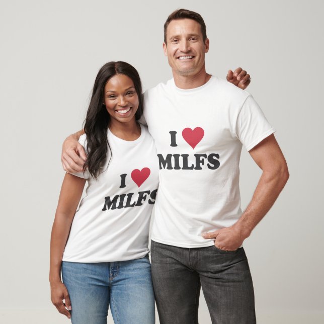 I Liebe Milfs T-Shirt (Unisex)