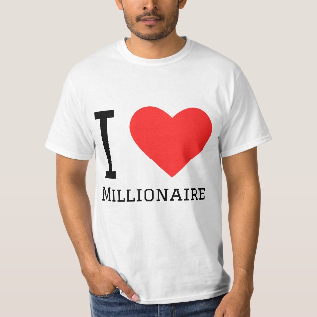 I Liebe Millionär T-Shirt (Vorderseite)