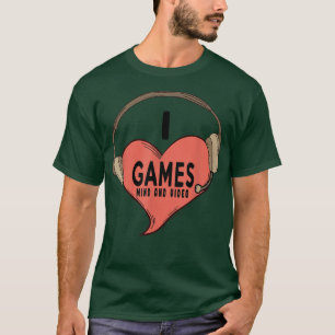 I Liebe Mind Games and Video Games Funny Girlfrien T-Shirt
