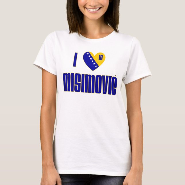 I Liebe Misimovic T-Shirt (Vorderseite)