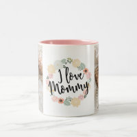 I Liebe Mommy Custom Foto Tasse