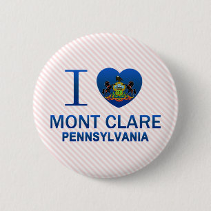 I Liebe Mont Clare, PA Button