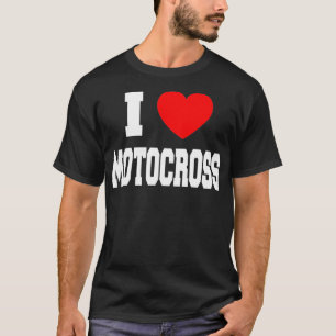 I Liebe Motocross T-Shirt