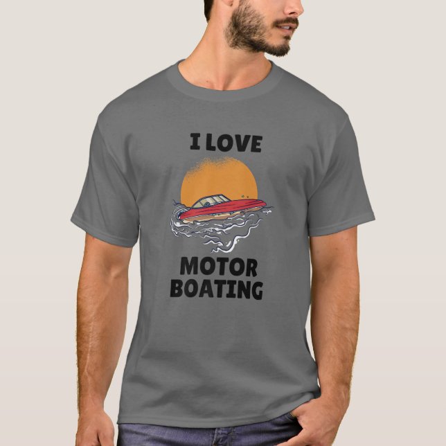 I Liebe Motorboot I Herz Motorbootfahren Funny Sp T-Shirt (Vorderseite)