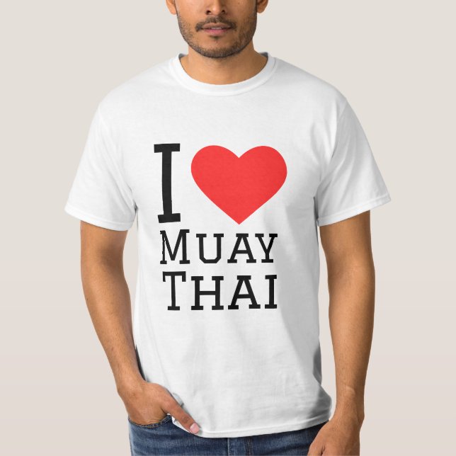 I Liebe Muay Thai T-Shirt (Vorderseite)