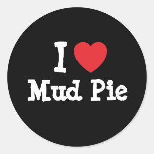 I Liebe Mud Pie Herz T - Shirt Runder Aufkleber