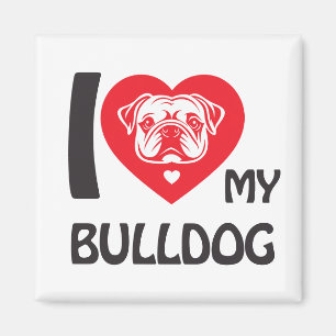 I Liebe My Bulldog - Funny & Niedlich Hund Lover G Magnet