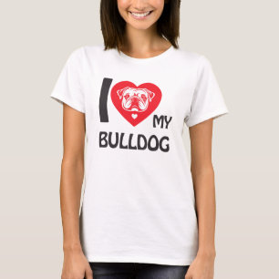 I Liebe My Bulldog - Funny & Niedlich Hund Lover G T-Shirt