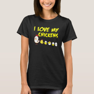 I Liebe My Chickens Hen Lovers T-Shirt