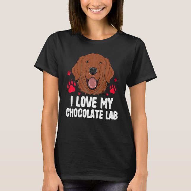 I Liebe My Chocolate Labrador Niedlich Labrador Cr T-Shirt (Vorderseite)