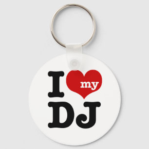 I Liebe My DJ Schlüsselanhänger