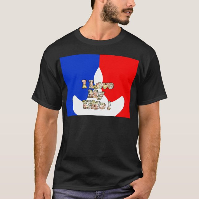 "I Liebe My Ehefrau" Art Print T-Shirt (Vorderseite)