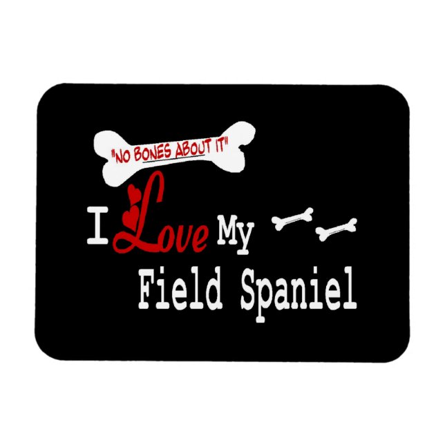 I Liebe My Field Spanel Magnet (Horizontal)