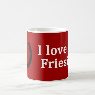 I Liebe My Friesian Horse Kaffeetasse