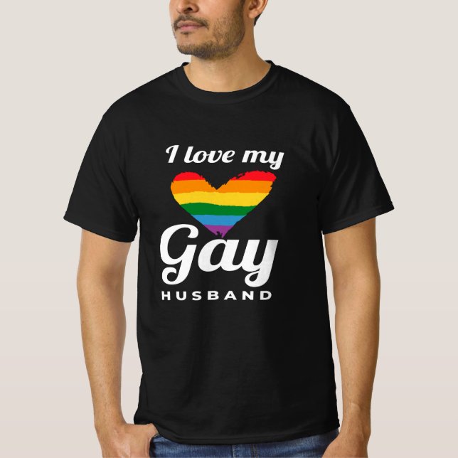 I Liebe My Gay Husband Gay T-Shirt (Vorderseite)