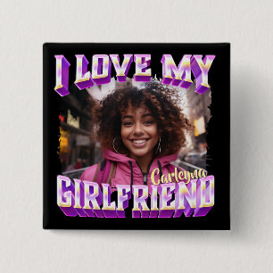 I Liebe My Girlfriend Bootleg Rapper Foto Button
