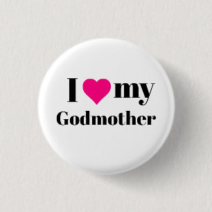 I Liebe My Godmutter Pinback Button