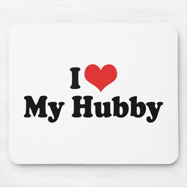 I Liebe My Hubby Mousepad (Vorne)