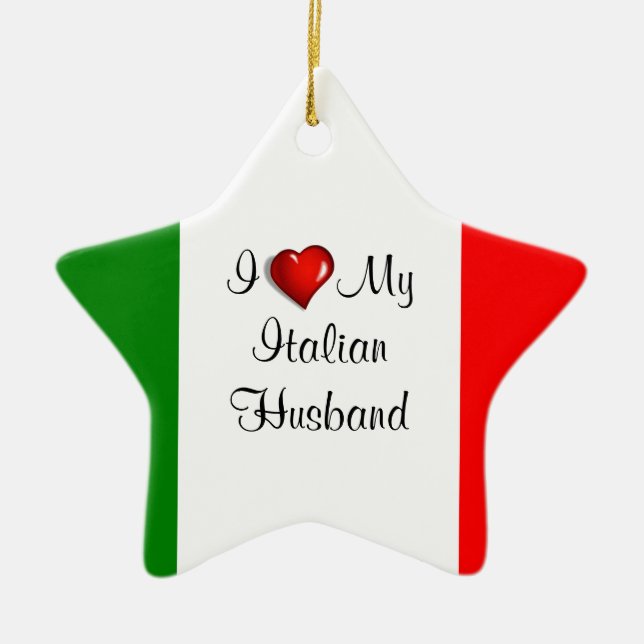 I Liebe My Italian Husband Keramikornament (Vorne)