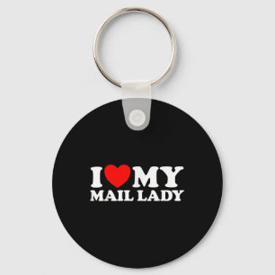 I Liebe My Mail Lady Funny Niedlich Postarbeiter J Schlüsselanhänger