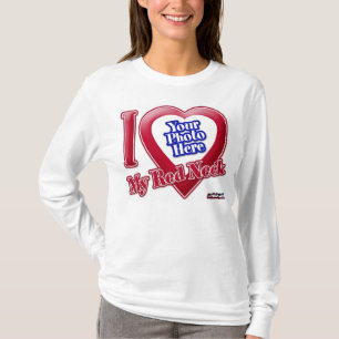 I Liebe My Red Neck - Foto T-Shirt