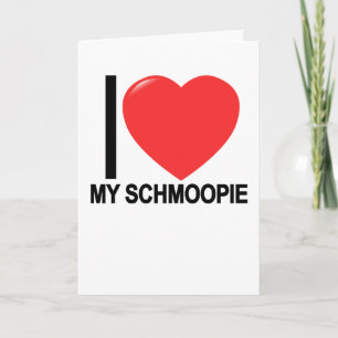 I Liebe My Schmoopie T.png Karte