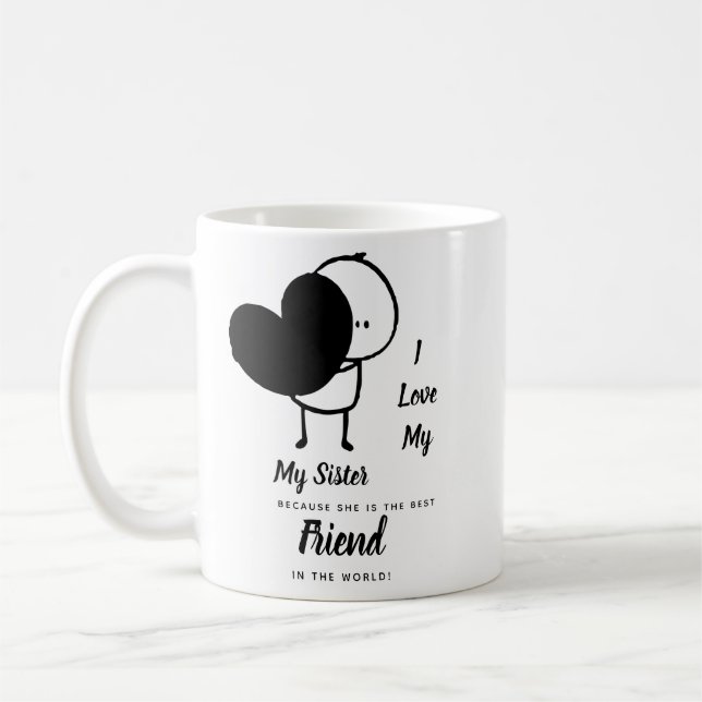 I Liebe My SISTER - Bestes Personalisiertes Gesche Kaffeetasse (Links)