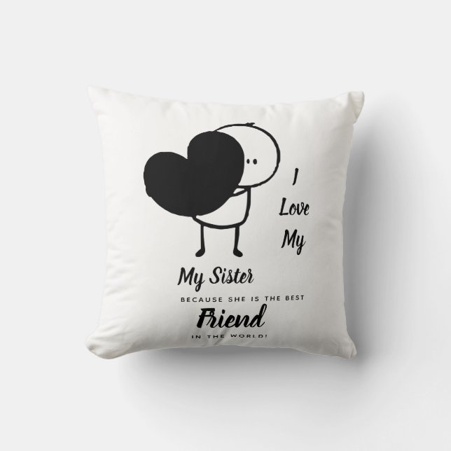 I Liebe My SISTER - Bestes Personalisiertes Gesche Kissen (Vorderseite)