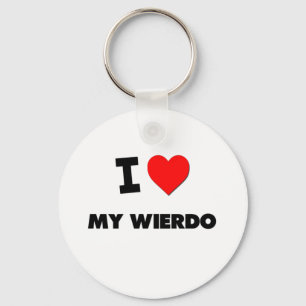 I Liebe My Wierdo Schlüsselanhänger