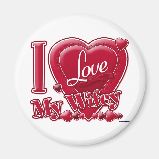 I Liebe My Wifey red - heart Magnet (Vorne)