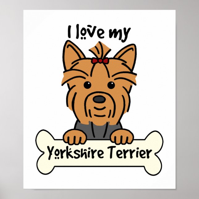 I Liebe My Yorkshire Terrier Poster (Vorne)