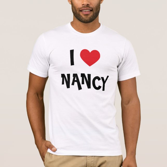 I Liebe Nancy) T-Shirt (Vorderseite)