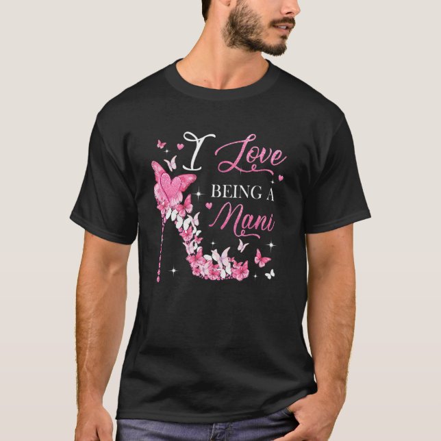 I Liebe, Nani High Heel Butterflies Mutter D T-Shirt (Vorderseite)