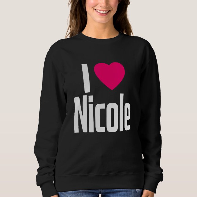 I Liebe Nicole Pink Heart I Heart Nicole Sweatshirt (Vorderseite)