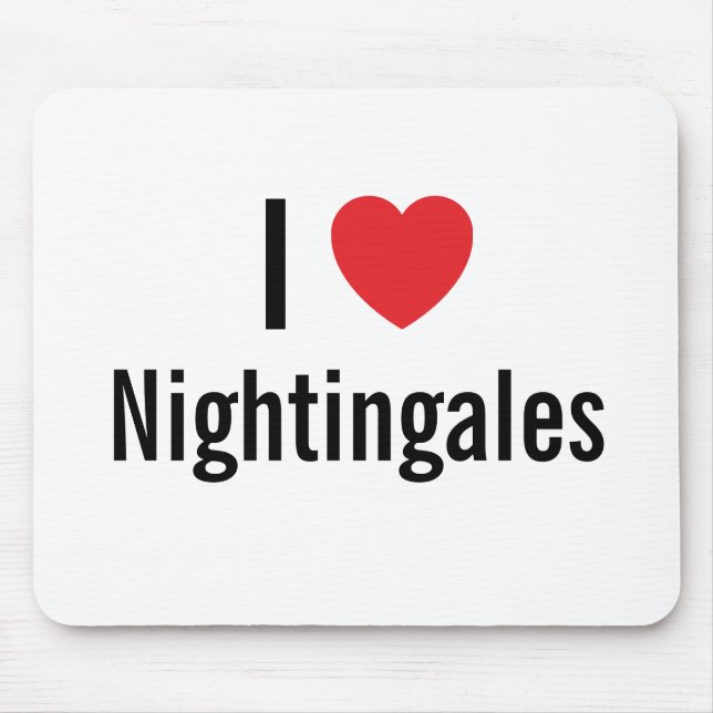 I Liebe Nightingales Mousepad (Vorne)