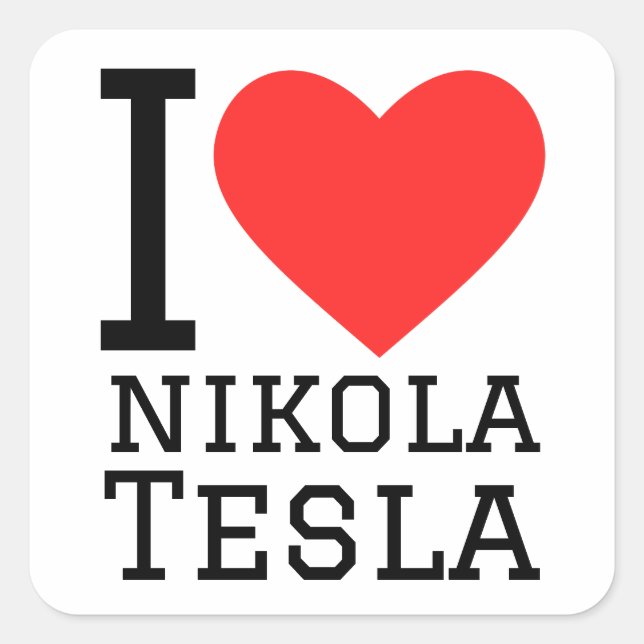 I Liebe Nikola Tesla Quadratischer Aufkleber (Vorderseite)